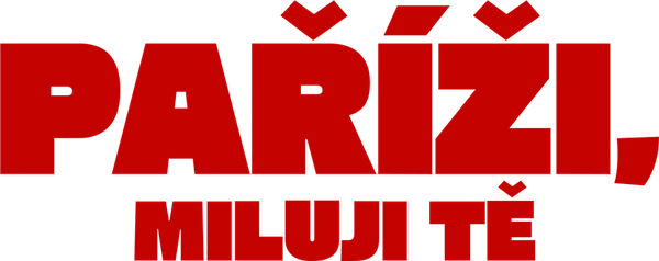 Paříži, miluji Tě