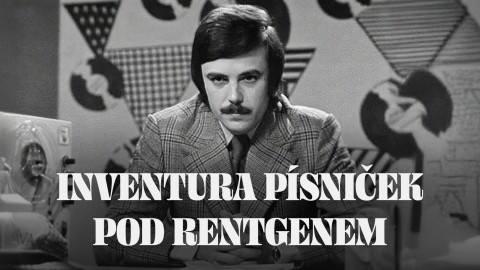 Inventura písniček pod rentgenem