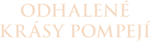 Odhalené krásy Pompejí