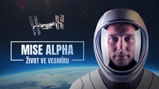 Mise Alpha: Život ve vesmíru