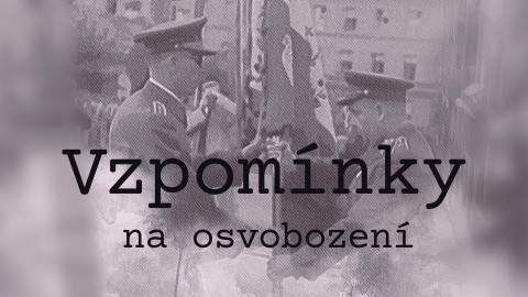 Vzpomínky na osvobození