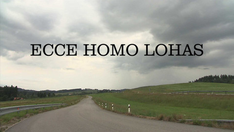 Ecce homo lohas