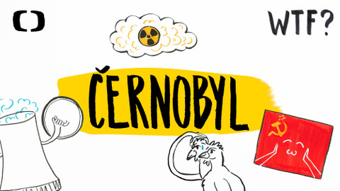 What the Fact? - Co se stalo v Černobylu?
