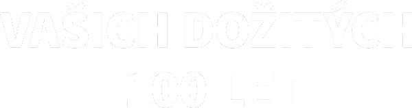 Vašich dožitých 100 let