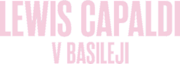 Lewis Capaldi v Basileji