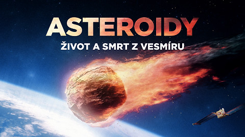 Asteroidy, život a smrt z vesmíru