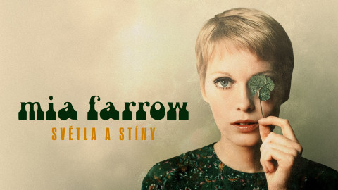Mia Farrow - světla a stíny