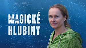 Obrázek pořadu Magické hlubiny