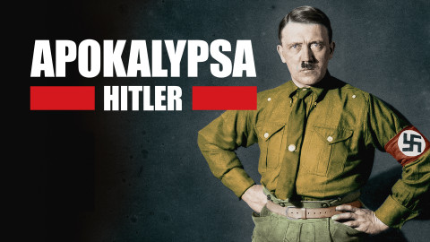 Apokalypsa - Hitler