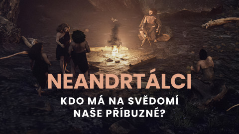 Neandrtálci: Kdo má na svědomí naše příbuzné?