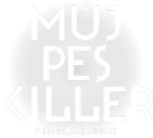 Můj pes Killer