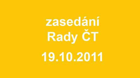 Jednání Rady České televize - 19. jednání Rady ČT v roce 2011