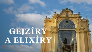 Obrázek pořadu Gejzíry a elixíry