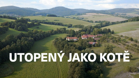 Utopený jako kotě