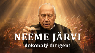 Neeme Järvi - dokonalý dirigent