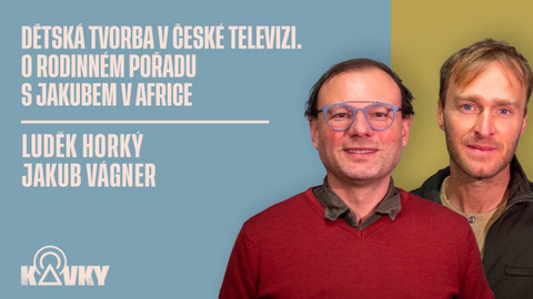 Kavky - 54. Dětská tvorba v České televizi. O rodinném pořadu S Jakubem v Africe