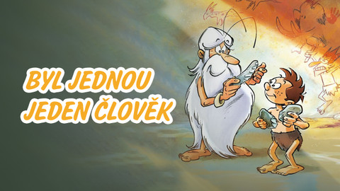 Byl jednou jeden člověk