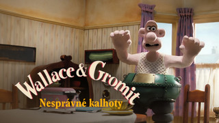 Wallace a Gromit – Nesprávné kalhoty