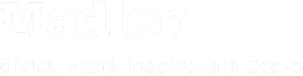 Madlen – dívka, která inspirovala Česko