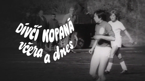 Dívčí kopaná včera a dnes