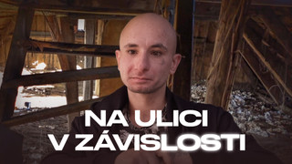 Na ulici v závislosti