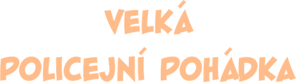 Velká policejní pohádka