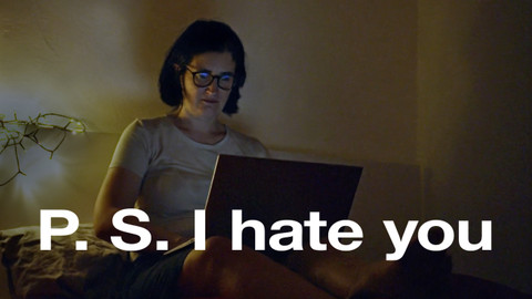 P. S. I hate you