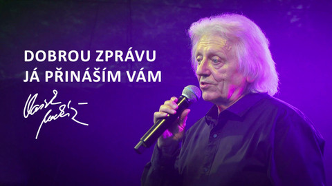 Dobrou zprávu já přináším vám - Václav Neckář