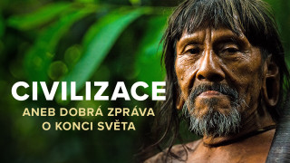 Civilizace aneb Dobrá zpráva o konci světa