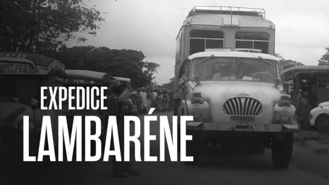 Expedice Lambaréne