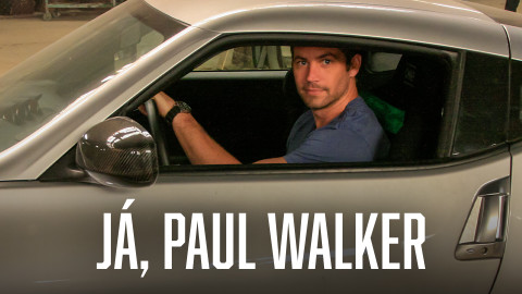 Já, Paul Walker