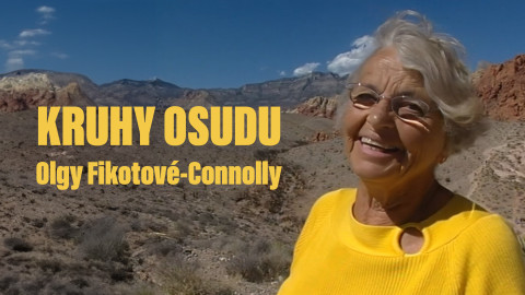 Kruhy osudu Olgy Fikotové-Connolly