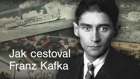 Jak cestoval Franz Kafka