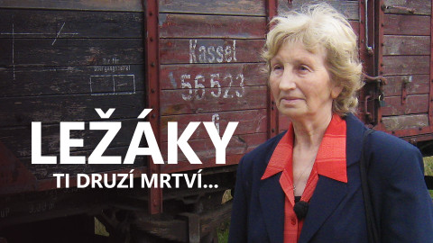 Ležáky (Ti druzí mrtví...)