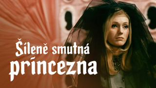 Šíleně smutná princezna