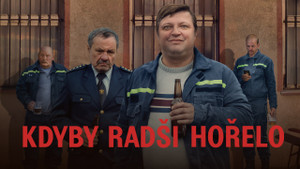 Obrázek pořadu Kdyby radši hořelo