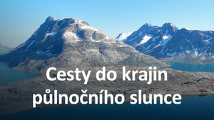 Obrázek pořadu Cesty do krajin půlnočního slunce