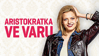 Aristokratka ve varu