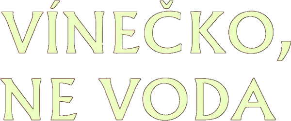 Vínečko, ne voda