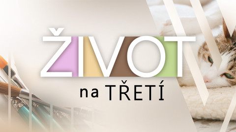 Život na třetí