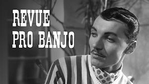 Obrázek pořadu Revue pro banjo