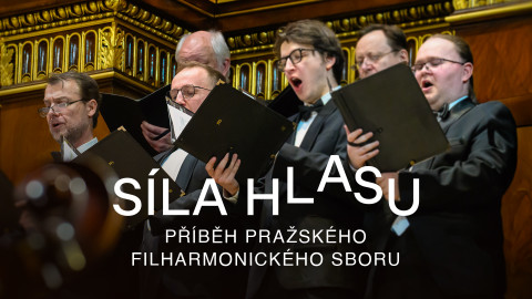 Síla hlasu - Příběh Pražského filharmonického sboru