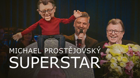Michael Prostějovský SUPERSTAR