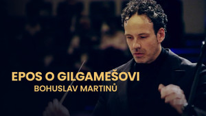 Obrázek pořadu Epos o Gilgamešovi - Bohuslav Martinů