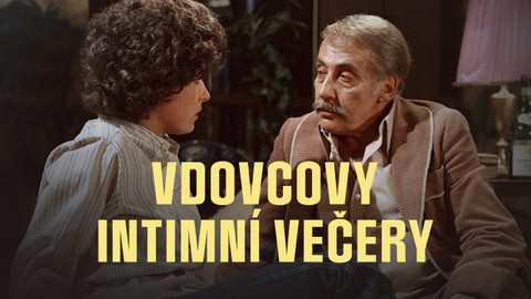 Vdovcovy intimní večery