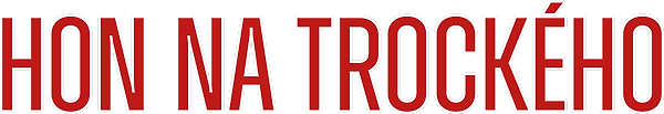 Hon na Trockého
