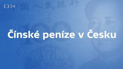 Čínské peníze v Česku
