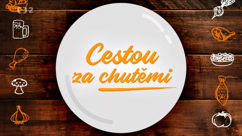 Cestou za chutěmi