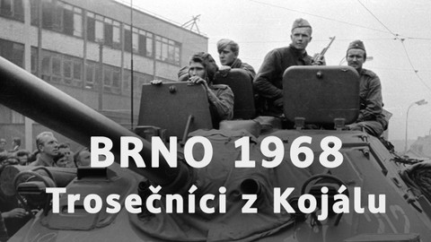 Brno 1968: Trosečníci z Kojálu
