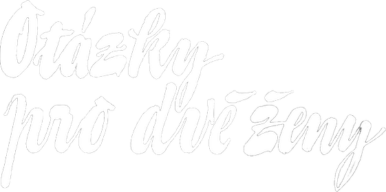 Otázky pro dvě ženy